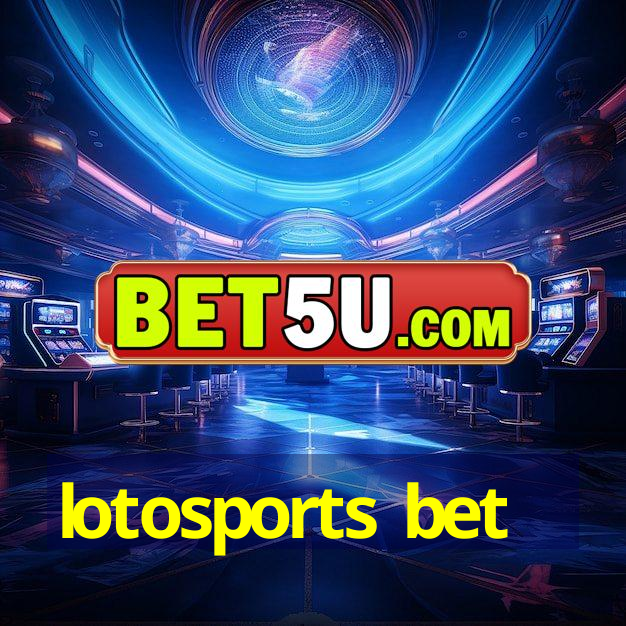 lotosports bet